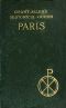 [Gutenberg 49907] • Paris / Grant Allen's Historical Guides